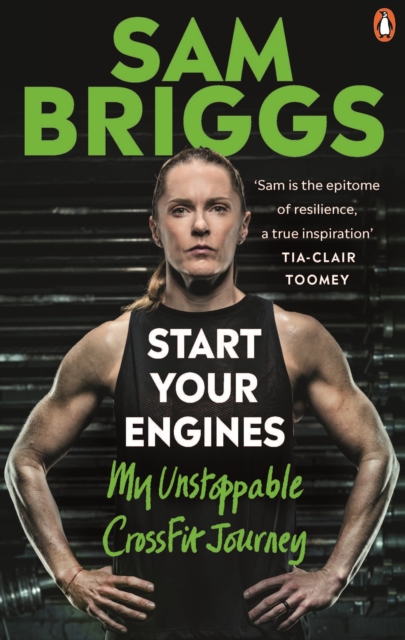 Start Your Engines : My Unstoppable CrossFit Journey, EPUB eBook