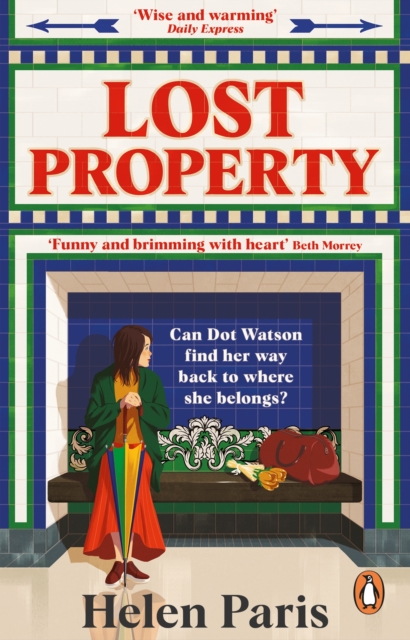 Lost Property : An uplifting, joyful book about hope, kindness and finding where you belong, EPUB eBook
