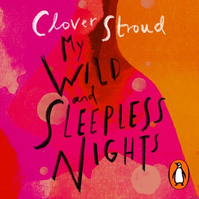 My Wild and Sleepless Nights : THE SUNDAY TIMES BESTSELLER, eAudiobook MP3 eaudioBook