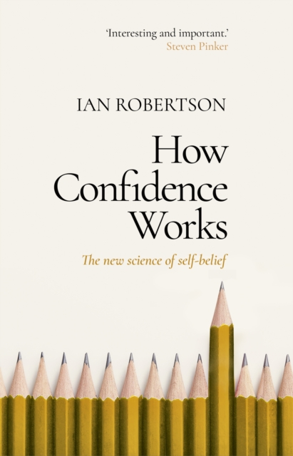 How Confidence Works : The new science of self-belief, EPUB eBook