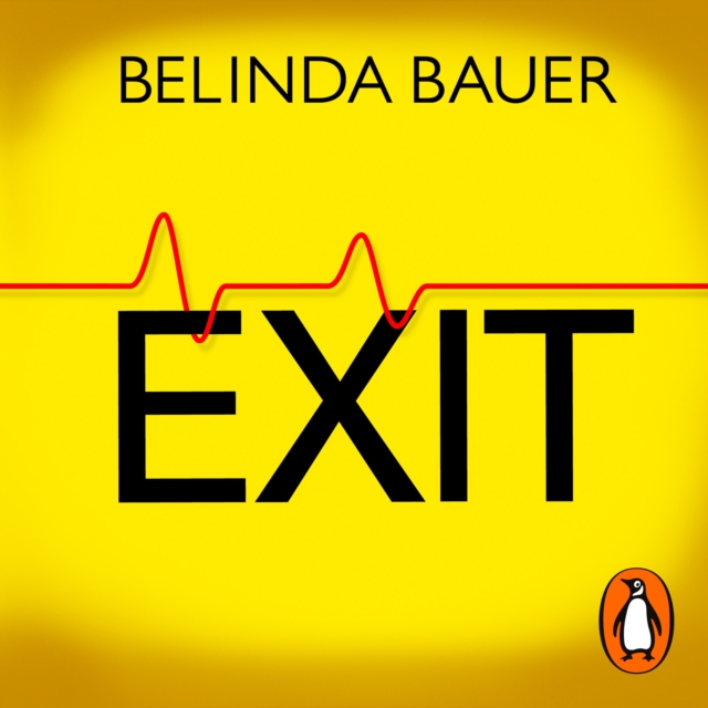 Exit : The brilliantly funny new crime novel from the Sunday Times bestselling author of SNAP, eAudiobook MP3 eaudioBook
