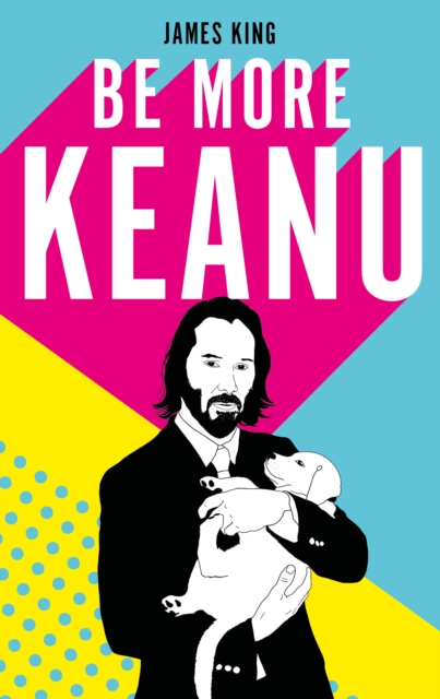 Be More Keanu, EPUB eBook