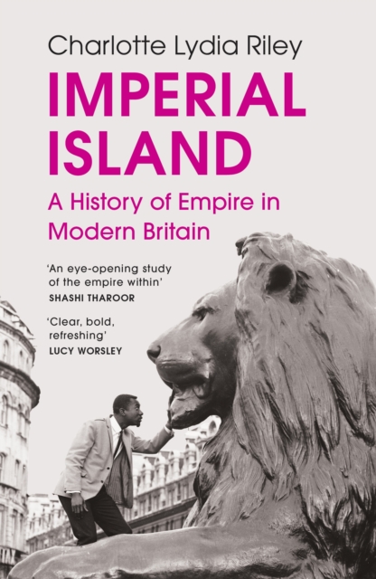 Imperial Island : A History of Empire in Modern Britain, EPUB eBook