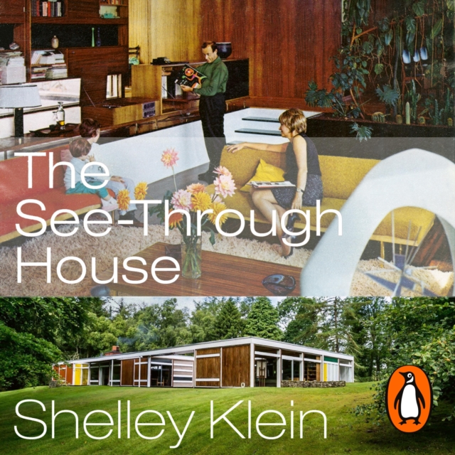 The See-Through House : My Father in Full Colour, eAudiobook MP3 eaudioBook