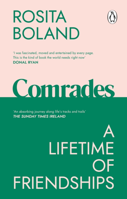 Comrades : A Lifetime of Friendships, EPUB eBook