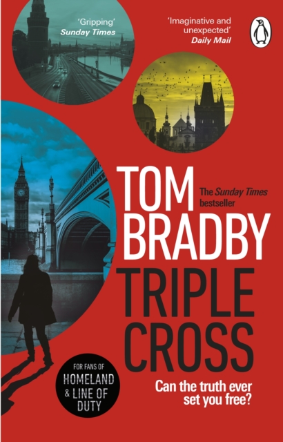 Triple Cross : The unputdownable, race-against-time thriller from the Sunday Times bestselling author of Secret Service, EPUB eBook