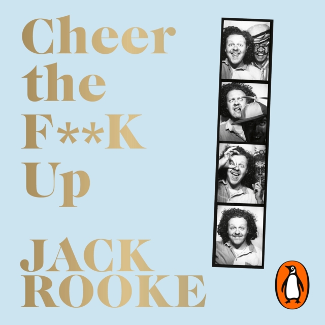 By the Creator of Big Boys: Cheer the F**K Up : How to Save your Best Friend, eAudiobook MP3 eaudioBook