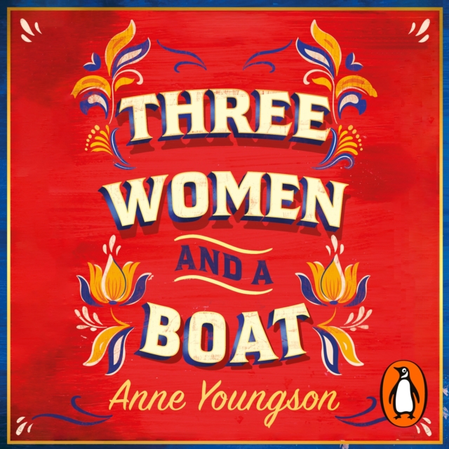 Three Women and a Boat : A BBC Radio 2 Book Club Title, eAudiobook MP3 eaudioBook
