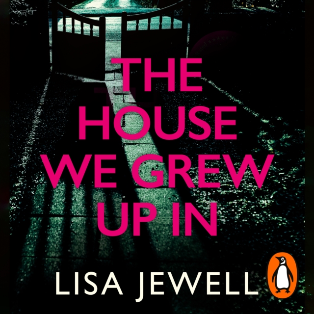 The House We Grew Up In : A psychological thriller from the bestselling author of The Family Upstairs, eAudiobook MP3 eaudioBook