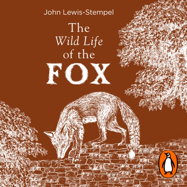 The Wild Life of the Fox, eAudiobook MP3 eaudioBook