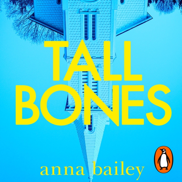 Tall Bones : The engrossing, hauntingly beautiful Sunday Times bestseller, eAudiobook MP3 eaudioBook