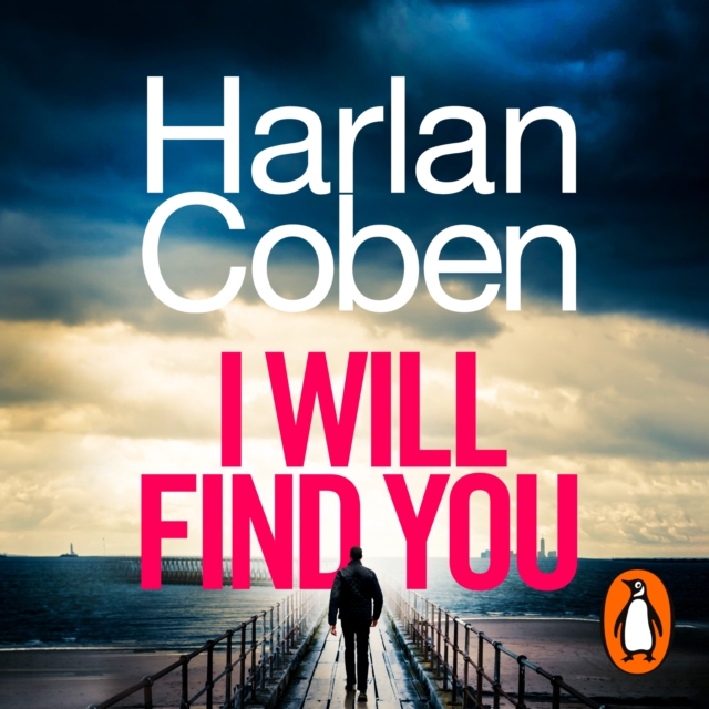I Will Find You : From the #1 bestselling creator of the hit Netflix series Fool Me Once, eAudiobook MP3 eaudioBook