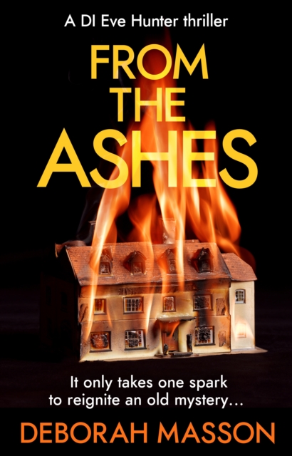 From the Ashes : The new heart-stopping, page-turning Scottish crime thriller novel for 2022, EPUB eBook