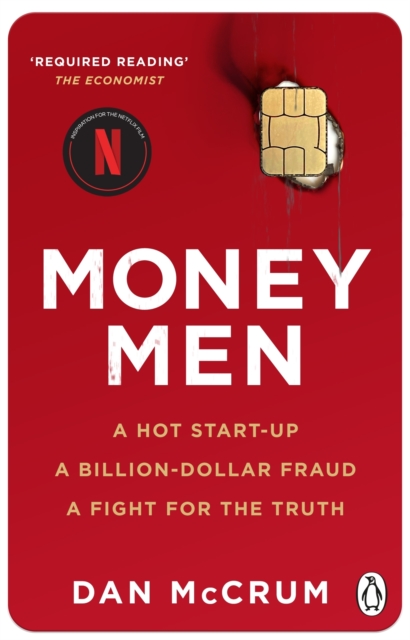 Money Men : A Hot Startup, A Billion Dollar Fraud, A Fight for the Truth, EPUB eBook