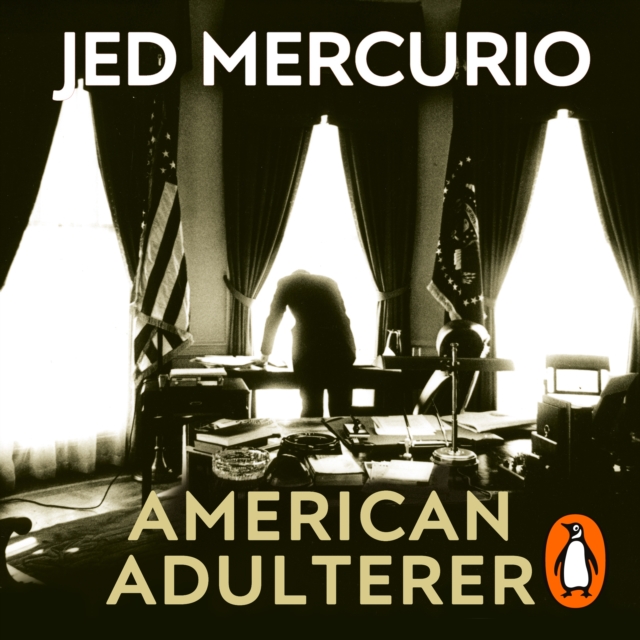 American Adulterer : From the creator of Bodyguard and Line of Duty, eAudiobook MP3 eaudioBook