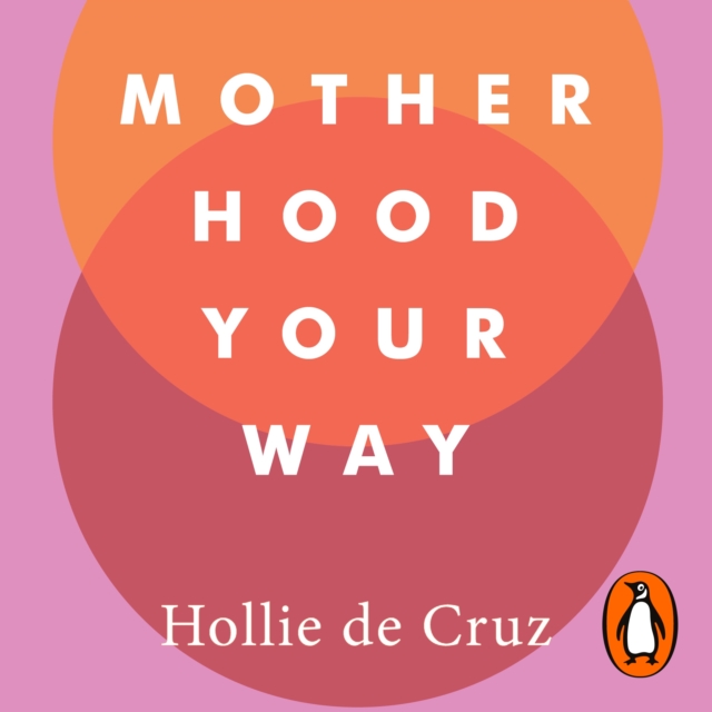 Motherhood Your Way, eAudiobook MP3 eaudioBook
