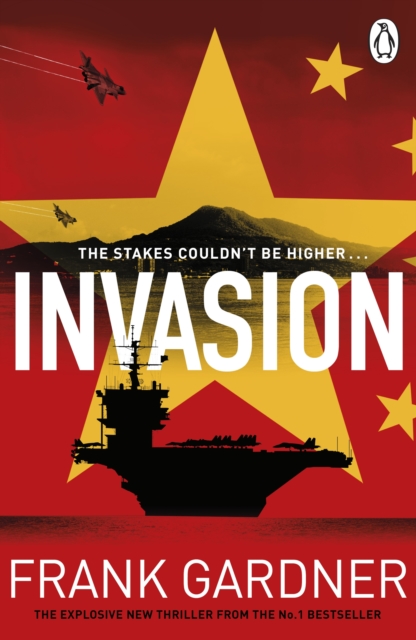 Invasion : The chillingly real new international thriller from the BBC security correspondent and Sunday Times bestseller, EPUB eBook