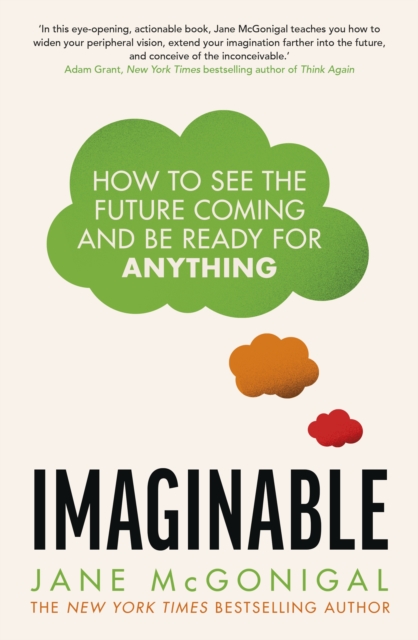 Imaginable : How to see the future coming and be ready for anything, EPUB eBook