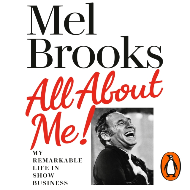 All About Me! : My Remarkable Life in Show Business, eAudiobook MP3 eaudioBook