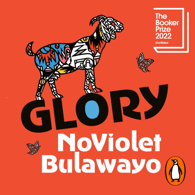 Glory : LONGLISTED FOR THE WOMEN'S PRIZE FOR FICTION 2023, eAudiobook MP3 eaudioBook