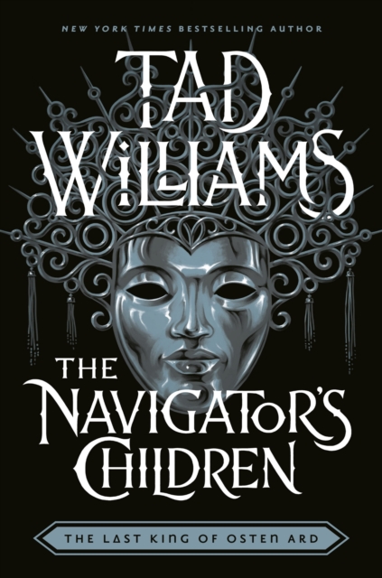 The Navigator's Children : The epic conclusion to the groundbreaking Last King of Osten Ard series, Hardback Book
