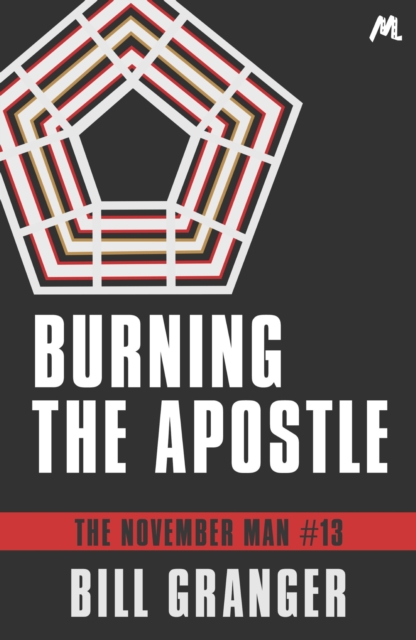 Burning the Apostle : The November Man Book 13, EPUB eBook