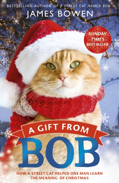 A Christmas Gift from Bob : NOW A MAJOR FILM, EPUB eBook