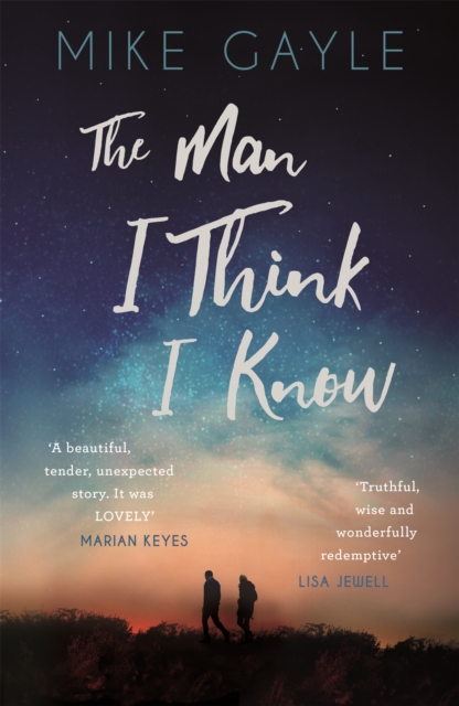 The Man I Think I Know : A feel-good, uplifting story of the most unlikely friendship, Hardback Book