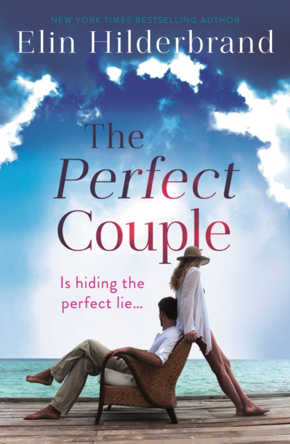 The Perfect Couple : Are they hiding the perfect lie? A deliciously suspenseful read for summer 2019, EPUB eBook