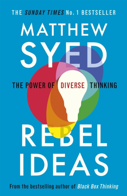 Rebel Ideas : The Power of Diverse Thinking, Paperback / softback Book