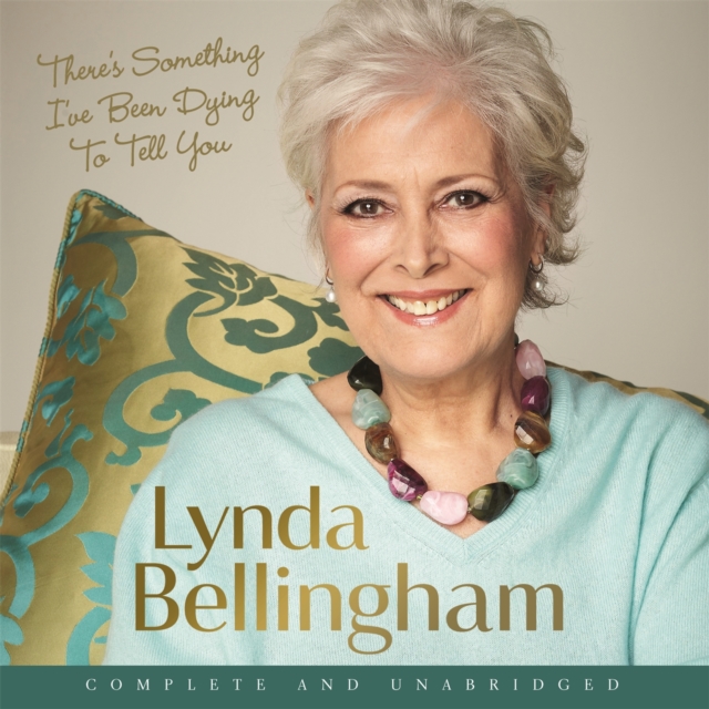 There's Something I've Been Dying to Tell You : The uplifting bestseller, CD-Audio Book