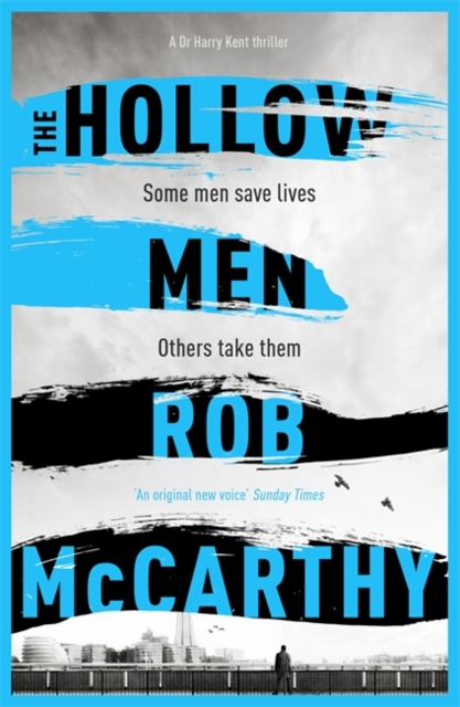 The Hollow Men : Dr Harry Kent Book 1, Paperback / softback Book