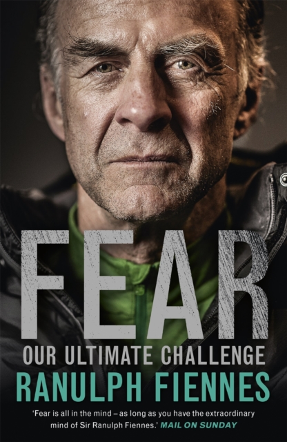 Fear : Our Ultimate Challenge, Paperback / softback Book