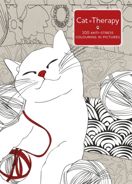 Cat Therapy : A mindful colouring book for adults, Hardback Book