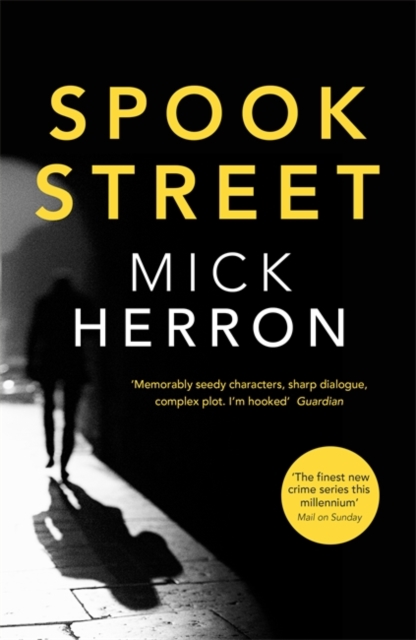 Spook Street : Slough House Thriller 4, Hardback Book