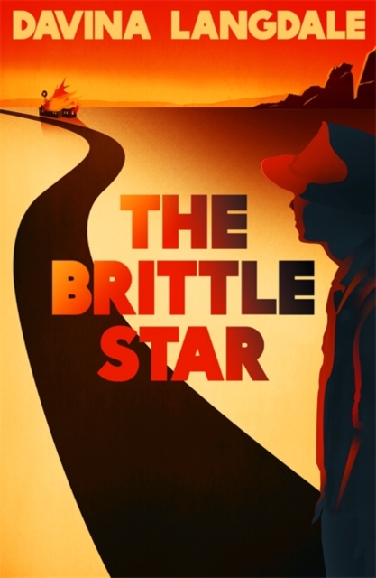 The Brittle Star : An epic story of the American West, Paperback / softback Book