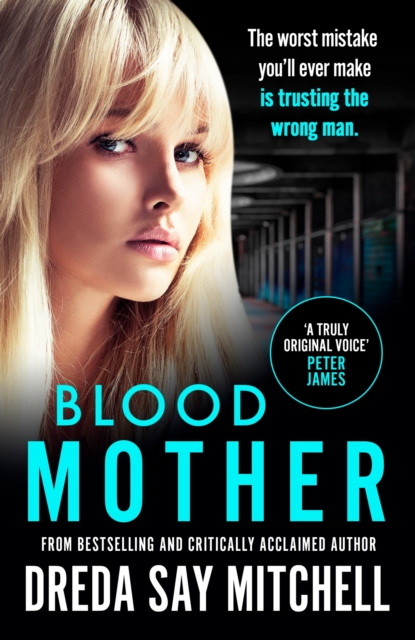 Blood Mother : A gritty read - you'll be hooked (Flesh and Blood Series Book Two), EPUB eBook