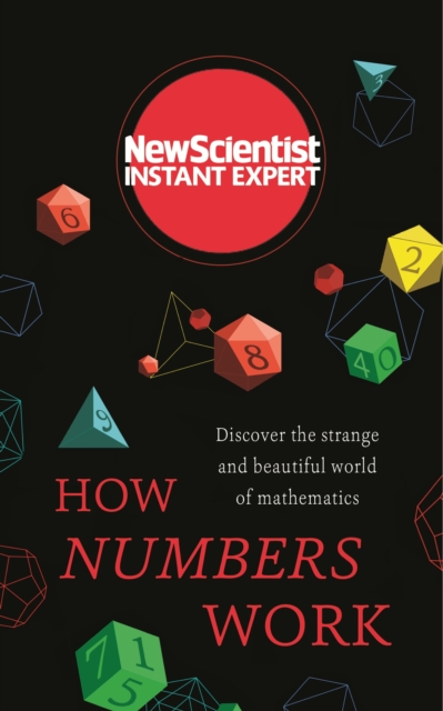 How Numbers Work : Discover the strange and beautiful world of mathematics, EPUB eBook