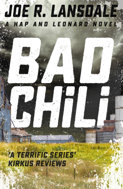 Bad Chili : Hap and Leonard Book 4, Paperback / softback Book
