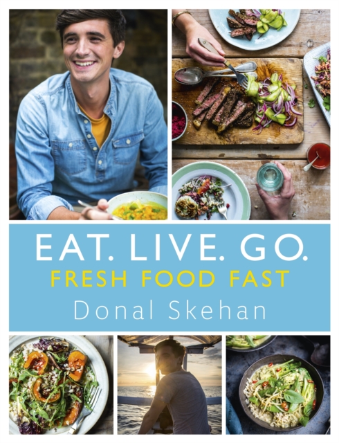 Eat. Live. Go - Fresh Food Fast, EPUB eBook