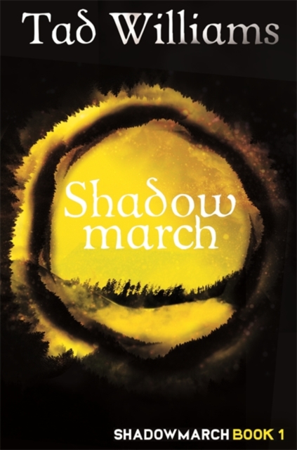 Shadowmarch : Shadowmarch Book 1, Paperback / softback Book