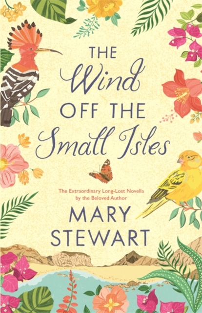 The Wind Off the Small Isles and The Lost One : Two enchanting stories from the queen of romantic suspense, Hardback Book