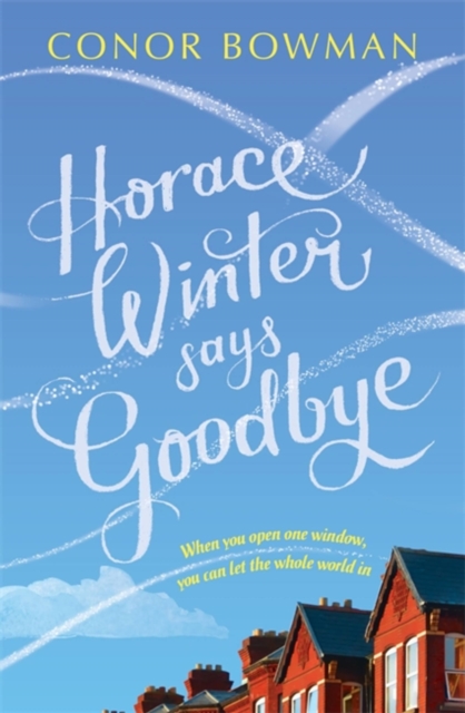 Horace Winter Says Goodbye, Paperback / softback Book