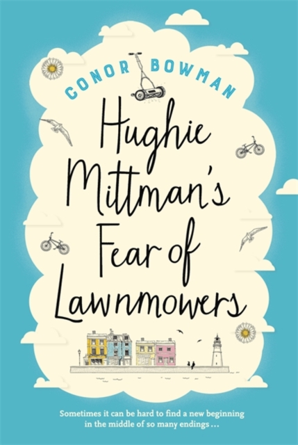 Hughie Mittman's Fear of Lawnmowers, Paperback / softback Book