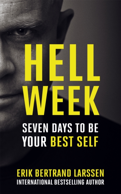 Hell Week : Seven days to be your best self, Paperback / softback Book