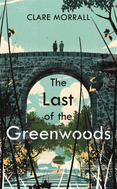 The Last of the Greenwoods, Hardback Book
