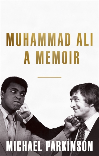 Muhammad Ali: A Memoir, Hardback Book