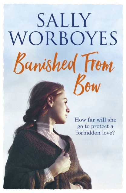 Banished from Bow : A gripping romantic saga full of secrets and intrigue, Paperback / softback Book