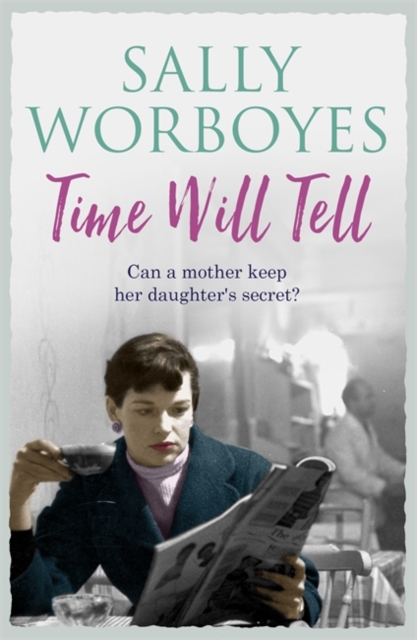 Time Will Tell : A compelling and heartbreaking family saga, Paperback / softback Book