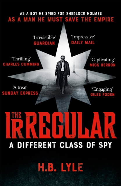 The Irregular: A Different Class of Spy : (The Irregular Book 1), Paperback / softback Book